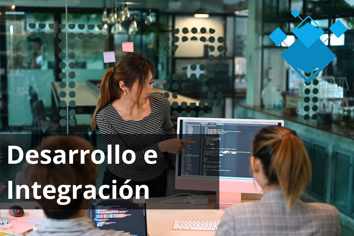 Desarrollo e Integración