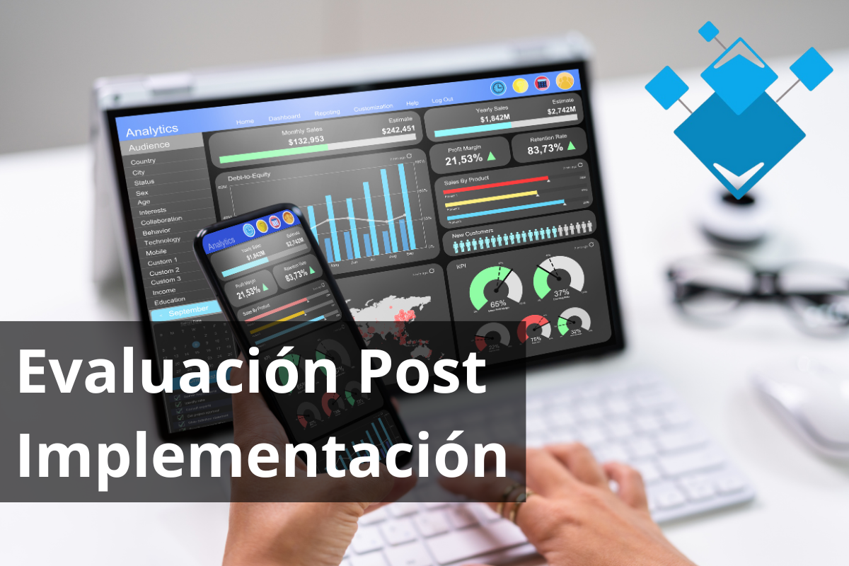 Evaluación Post Implementación